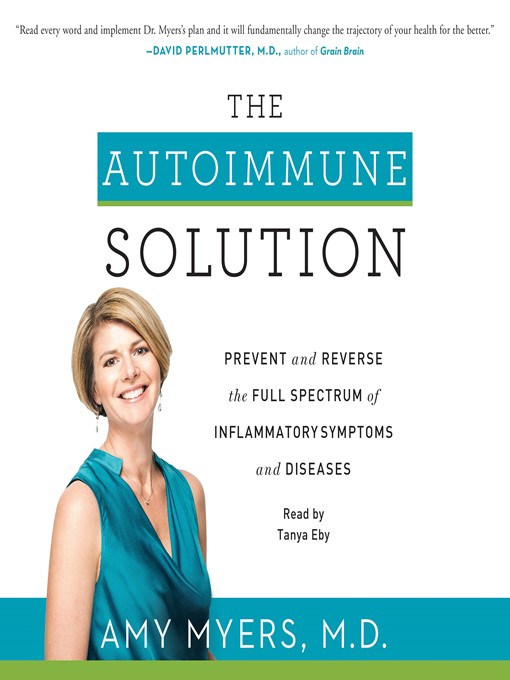 Title details for The Autoimmune Solution by Amy Myers - Wait list